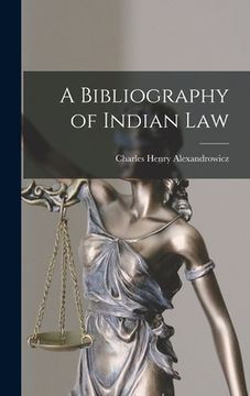 portada A Bibliography of Indian Law (en Inglés)