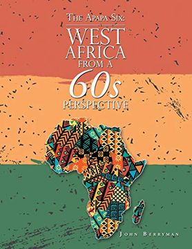 portada The Apapa Six: West Africa From a 60s Perspective 