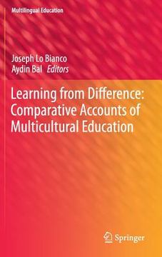 portada Learning from Difference: Comparative Accounts of Multicultural Education (en Inglés)
