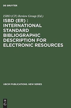 portada Isbd (Er): International Standard Bibliographic Description for Electronic Resources: Revised From the Isbd (Cf) International Standard Bibliographic (in English)