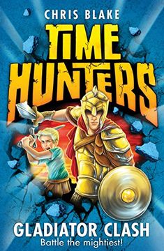 portada Gladiator Clash (Time Hunters, Book 1)