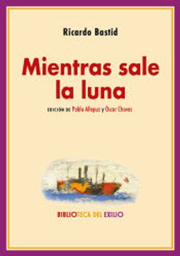 portada Mientras Sale la Luna (in Spanish)