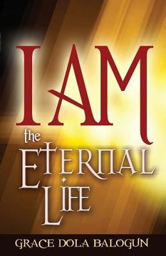 portada I Am the Eternal Life