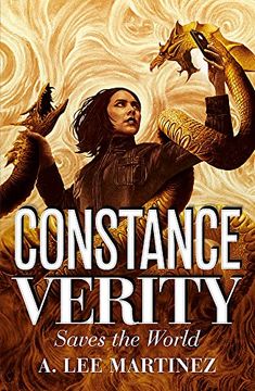 portada Constance Verity Saves the World: Sequel to the Last Adventure of Constance Verity, the Forthcoming Blockbuster Starring Awkwafina as Constance Verity (The Constance Verity Trilogy) 