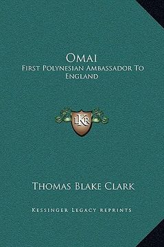 portada omai: first polynesian ambassador to england (en Inglés)