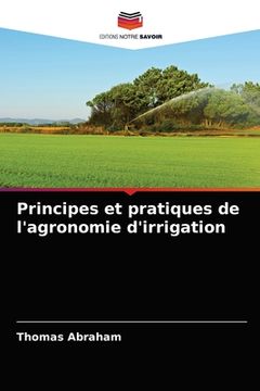 portada Principes et pratiques de l'agronomie d'irrigation