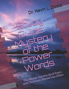 portada Study Guide: Mystery of the Power Words: The Words That the Devil Fears and Christians Should use Often: 6 (Warrior Notes School of the Spirit) (en Inglés)