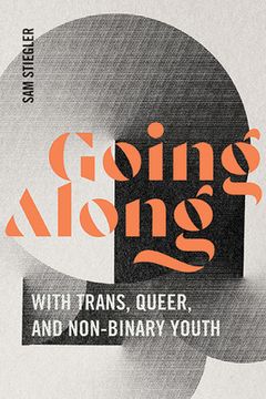 portada Going Along with Trans, Queer, and Non-Binary Youth (en Inglés)