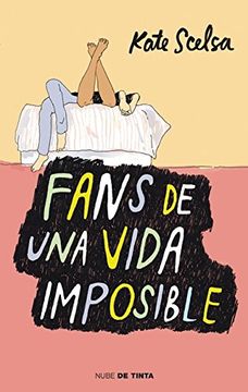 portada Fans de una Vida Imposible / Fans of the Impossible Life