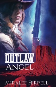 portada Outlaw Angel: Volume 3 (Women of the West) (en Inglés)
