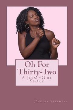 portada Oh For Thirty-Two: A Jersey Girl Tale (en Inglés)