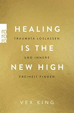 portada Healing is the new High - Traumata Loslassen und Innere Freiheit Finden (in German)