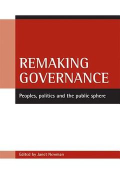 portada remaking governance: peoples, politics and the public sphere (en Inglés)