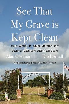portada See That my Grave is Kept Clean: The World and Music of Blind Lemon Jefferson (in English)