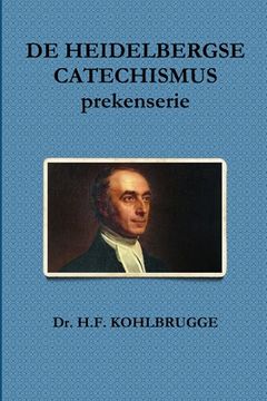 portada DE HEIDELBERGSE CATECHISMUS, prekenserie