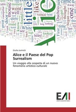 portada Alice e il Paese del Pop Surrealism: Un viaggio alla scoperta di un nuovo fenomeno artistico-culturale (Italian Edition)