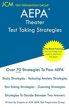 portada Aepa Theater - Test Taking Strategies: Aepa Az049 Exam - Free Online Tutoring - new 2020 Edition - the Latest Strategies to Pass Your Exam. (en Inglés)