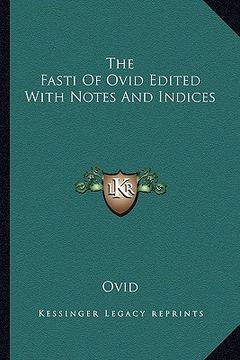 portada the fasti of ovid edited with notes and indices