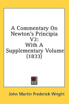 portada a commentary on newton's principia v2: with a supplementary volume (1833) (en Inglés)
