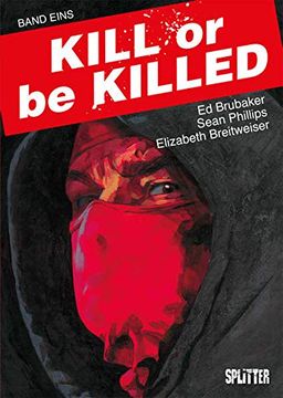 portada Kill or be Killed. Band 1: Buch 1 (en Alemán)