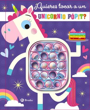 portada ¿Quieres tocar a un unicornio pópit? (in Spanish)