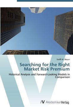 portada Searching for the Right Market Risk Premium: Historical Analysis and Forward-Looking Models in Comparison