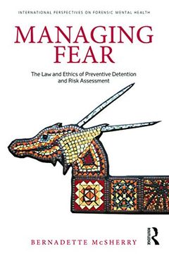 portada Managing Fear (International Perspectives on Forensic Mental Health) (en Inglés)