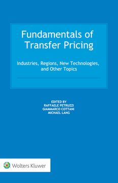 portada Fundamentals of Transfer Pricing: Industries, Regions, New Technologies, and Other Topics (en Inglés)