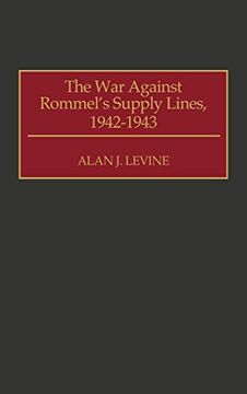 portada The war Against Rommel's Supply Lines, 1942-1943 (en Inglés)
