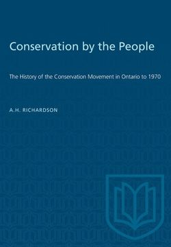 portada Conservation by the People: The History of the Conservation Movement in Ontario to 1970 (in English)