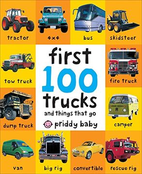 portada First 100 Trucks: And Things That go (First 100 Soft to Touch) 