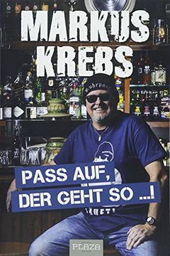 portada Pass Auf, der Geht so? Markus Krebs - Seine Besten Witze (in German)