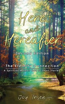 portada Here and Hereafter: The Eternity Connection (en Inglés)