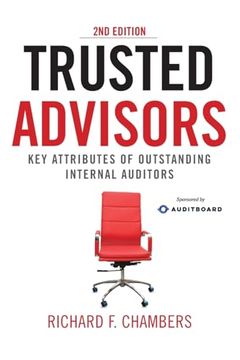 portada Trusted Advisors: Key Attributes of Outstanding Internal Auditors, 2nd Edition (en Inglés)