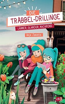 portada Die Trabbel-Drillinge - Lämmer, Glamour, Macarons (Die Trabbel-Drillinge-Reihe, Band 2) (in German)