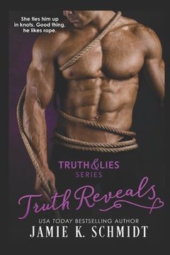 portada Truth Reveals: Book Two of the Truth & Lies Series (en Inglés)