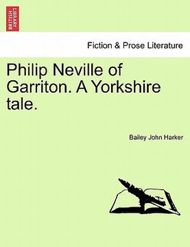 portada philip neville of garriton. a yorkshire tale. (en Inglés)
