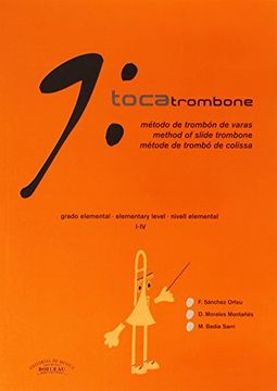 portada Tocatrombone: Método de trombón de varas, grado elemental I-IV