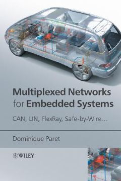 portada multiplexed networks for embedded systems: can, lin, flexray, safe-by-wire...