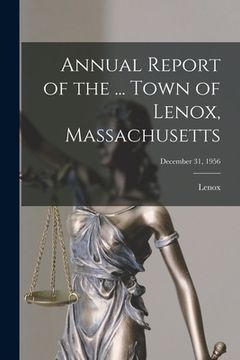 portada Annual Report of the ... Town of Lenox, Massachusetts; December 31, 1956