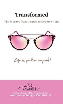 portada Transformed: The Journey From Despair to Extreme Hope (en Inglés)
