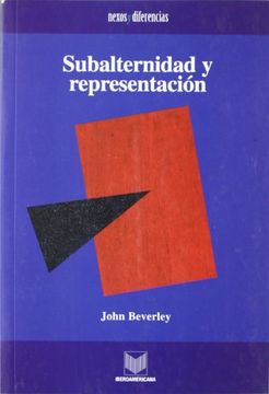 portada Subalternidad y Representacion. (in Spanish)
