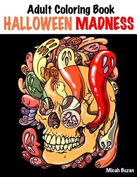 portada Adult Coloring Book: Halloween Madness (en Inglés)
