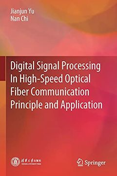 portada Digital Signal Processing in High-Speed Optical Fiber Communication Principle and Application (en Inglés)