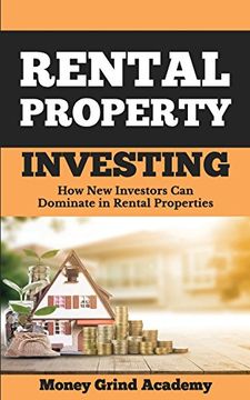 portada Rental Property Investing: How new Investors can Dominate in Rental Properties 