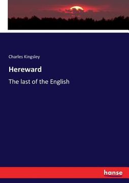 portada Hereward: The last of the English (en Inglés)