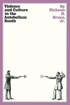 portada Violence and Culture in the Antebellum South (en Inglés)