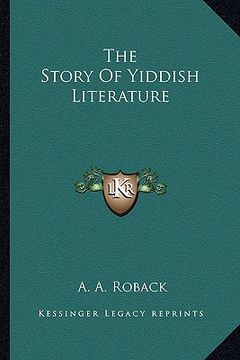 portada the story of yiddish literature (en Inglés)