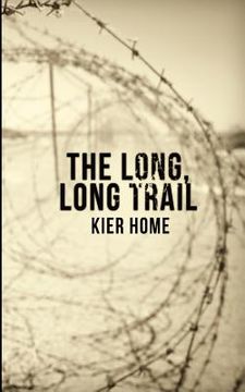 portada The Long, Long Trail (en Inglés)