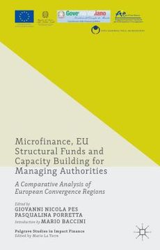 portada Microfinance, EU Structural Funds and Capacity Building for Managing Authorities: A Comparative Analysis of European Convergence Regions (in English)